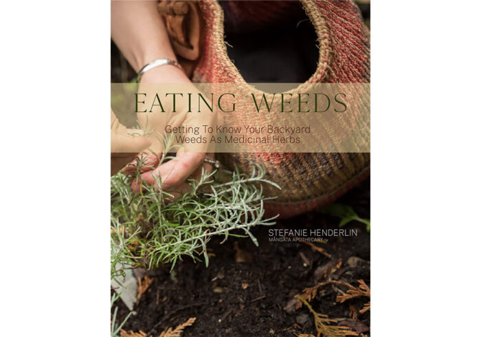 Eating Weeds E-book by Stefanie Henderlin - Product Image For Mangata Apothecary