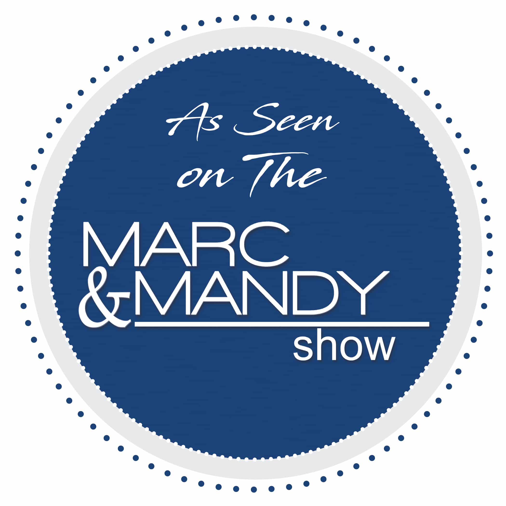 As Seen On Marc And Mandy Show - Badge