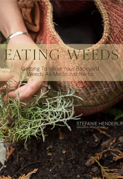Eating Weeds E-book by Stefanie Henderlin - Product Image For Mangata Apothecary